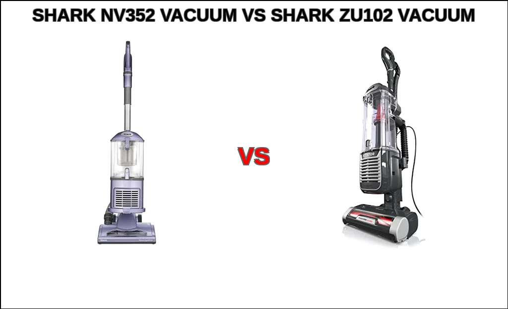 Shark nv352 vacuum vs shark zu102 vacuum comparison