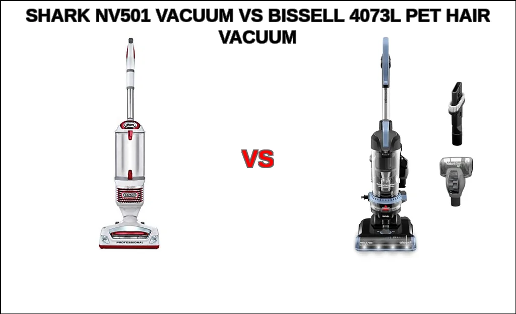 Shark nv501 vacuum vs bissell 4073l pet hair vacuum comparis