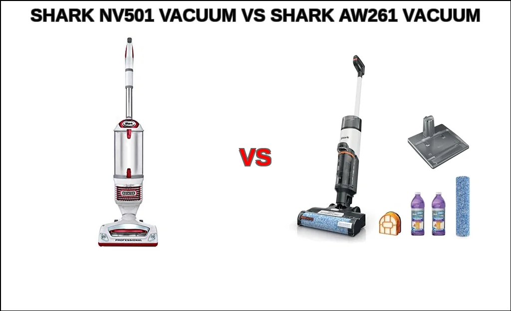 Shark nv501 vacuum vs shark aw261 vacuum comparison