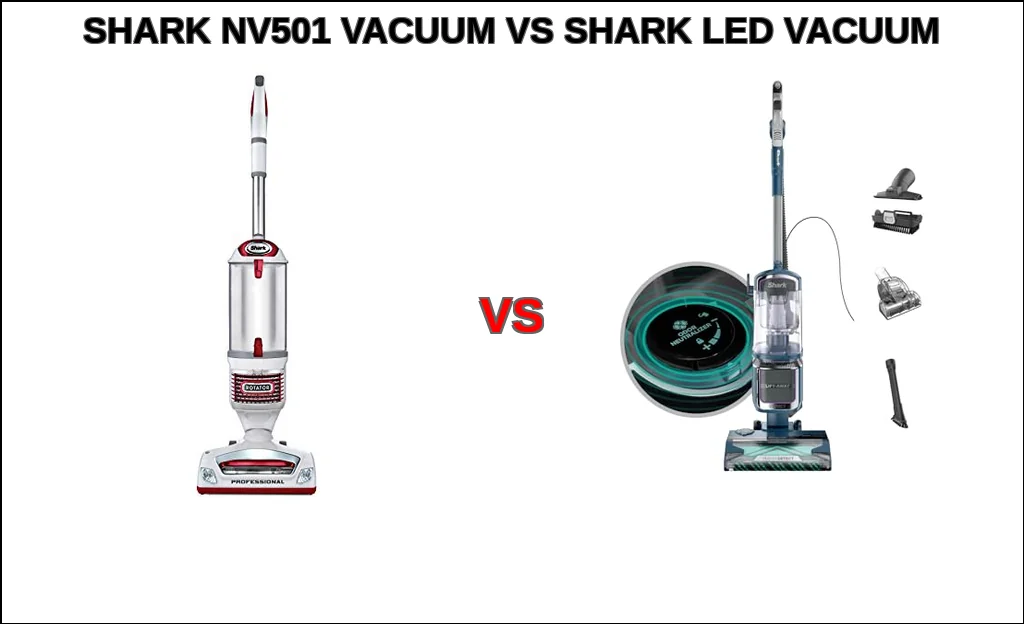 Shark nv501 vacuum vs shark led vacuum comparison