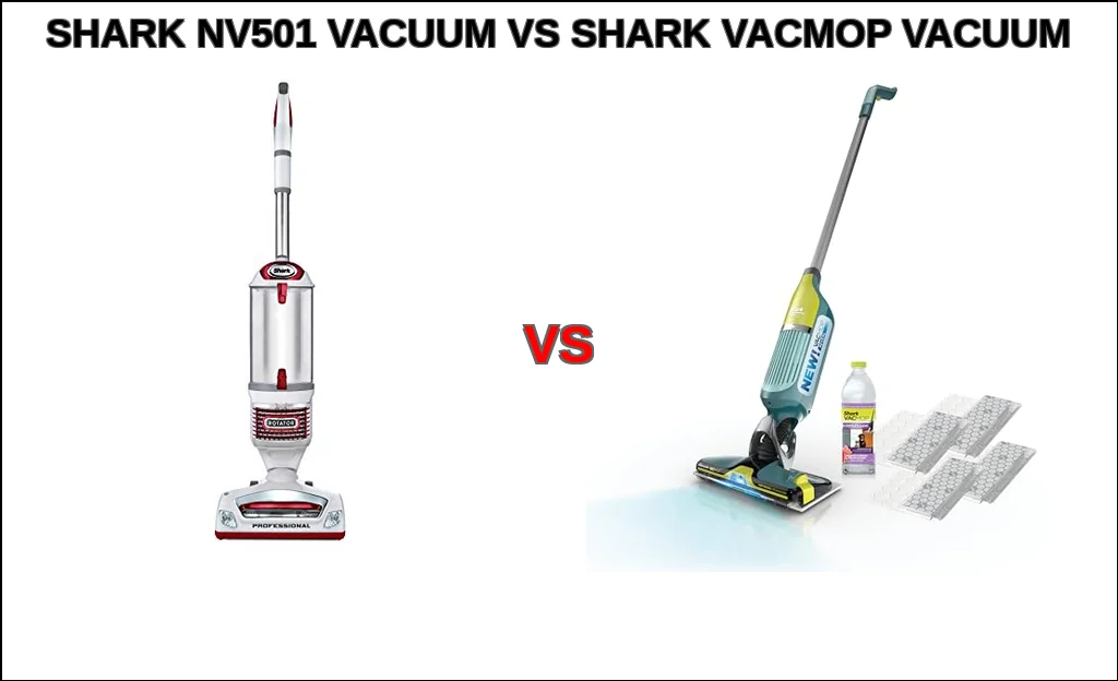 Shark nv501 vacuum vs shark vacmop vacuum comparison