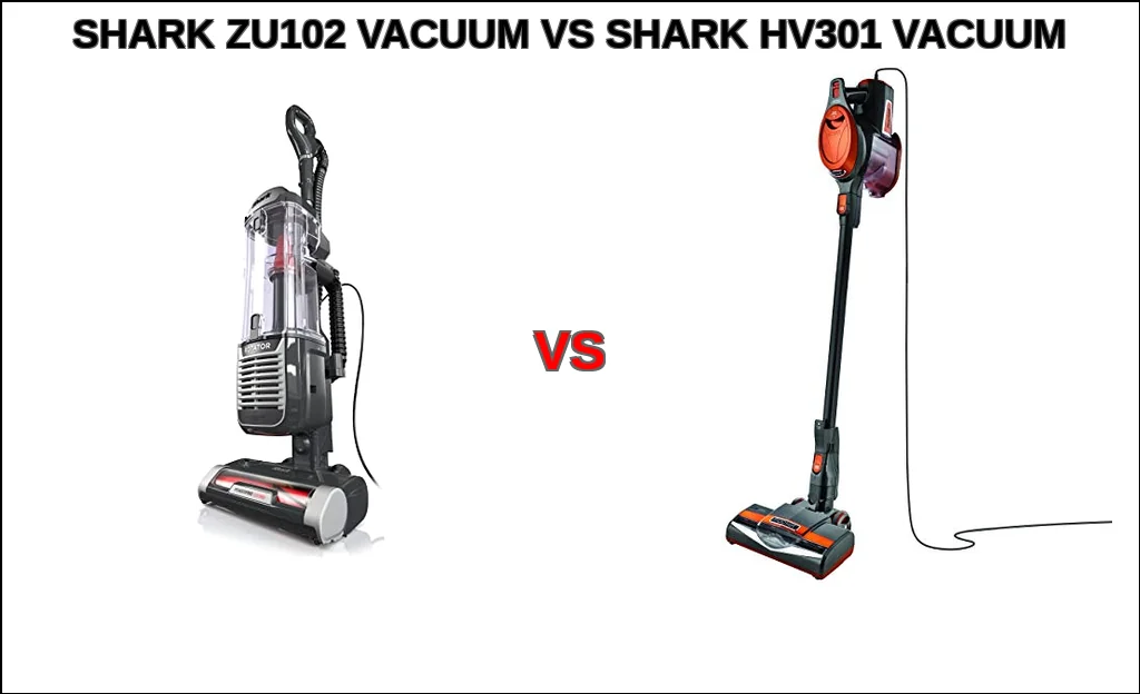 Shark zu102 vacuum vs shark hv301 vacuum comparison